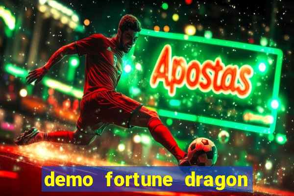 demo fortune dragon com ganho certo